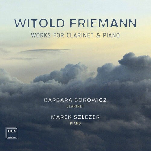 Borowicz Szlezer: Works for Clarinet & Piano - COMPACT DISCS