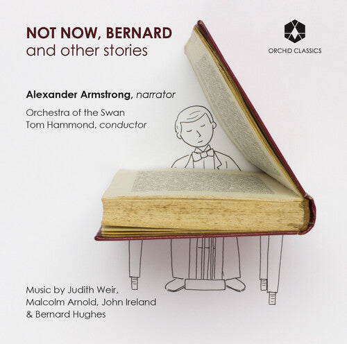 Orchestra Of The Swan Hammond Armstrong: Not Now Bernard & Stories - COMPACT DISCS
