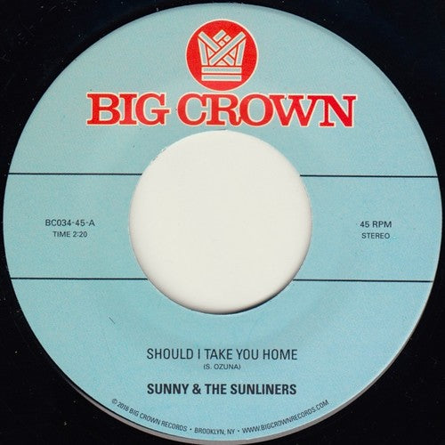 Sunny & Sunliners- Should I Take You Home / My Dream ( LP )