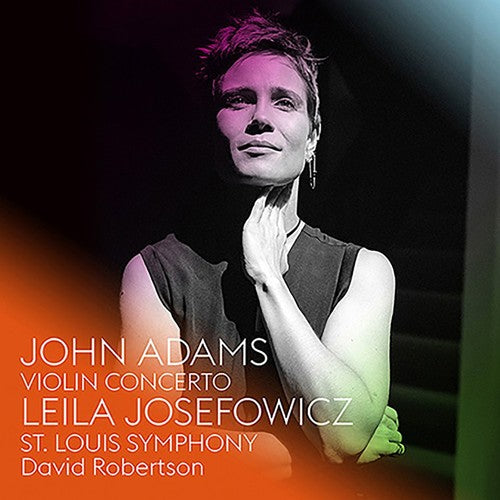 Josefowicz, Leila / st. Louis Symphony: John Adams: Violin Concerto - COMPACT DISCS