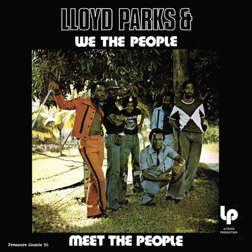 Lloyd Parks & We The People: Meet The People - VINYL