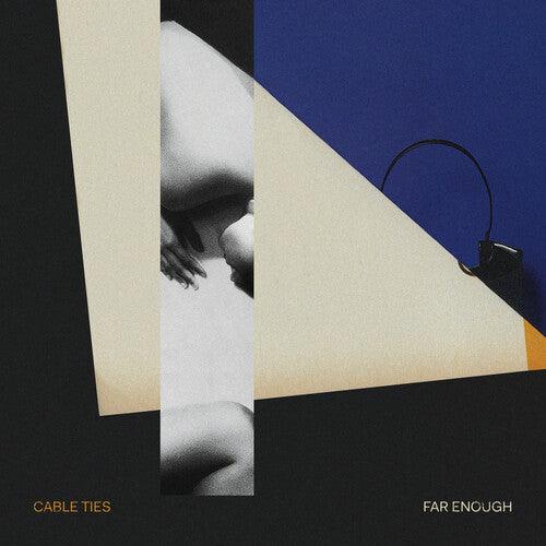 Cable Ties- Far Enough ( LP )
