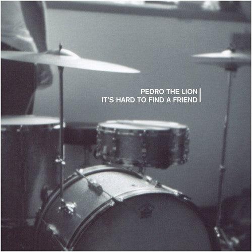 Pedro the Lion- It's Hard To Find A Friend ( LP )