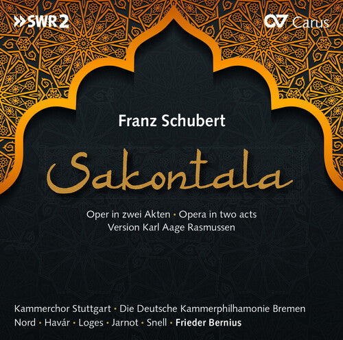 Die Deutsche Kammerphilharmonie Bremen Nold Havar Snell Jarnot Loges Bernius: Sakontola - COMPACT DISCS