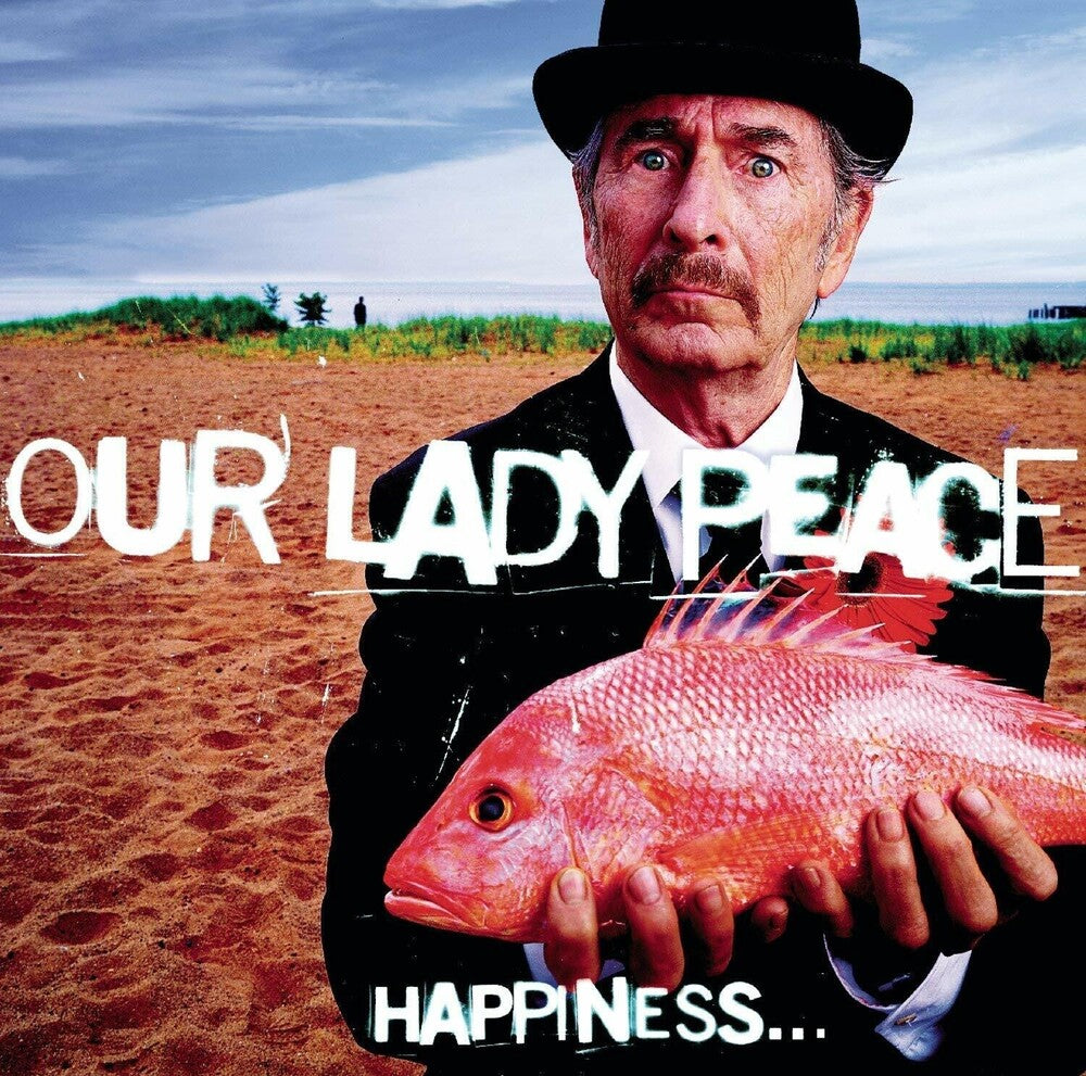 Our Lady Peace- Happiness Is Not A Fish That You Can Catch ( LP )