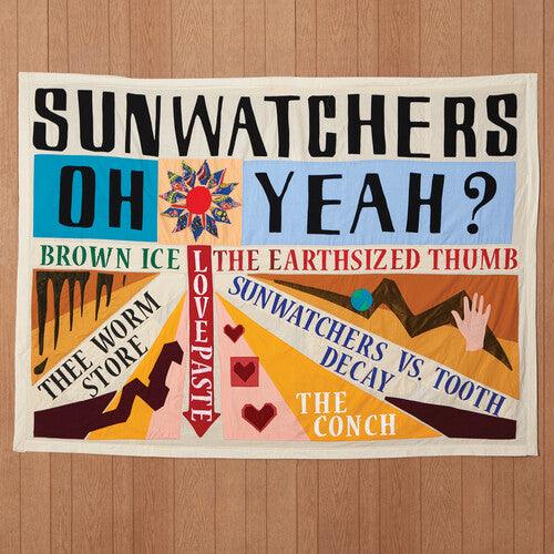Sunwatchers- Oh Yeah? ( LP )