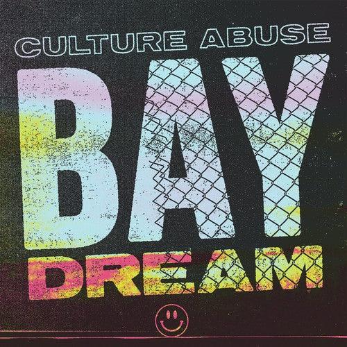 Culture Abuse- Bay Dream ( LP )