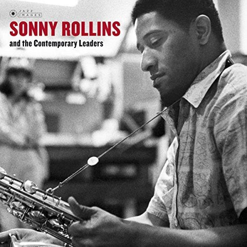 Sonny Rollins: Sonny Rollins & The Contemporary Leaders - VINYL