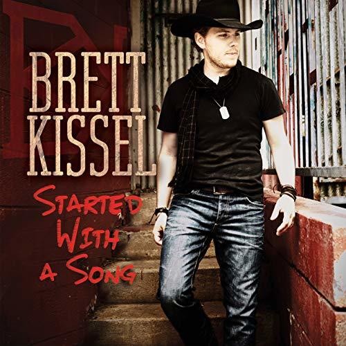 Brett Kissel: Started with a Song { Record }