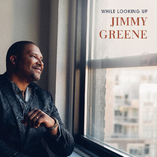 Jimmy Greene: While Looking Up - CD