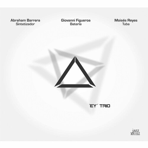 Barrera Figueroa Reyes: Ey Trio - COMPACT DISCS