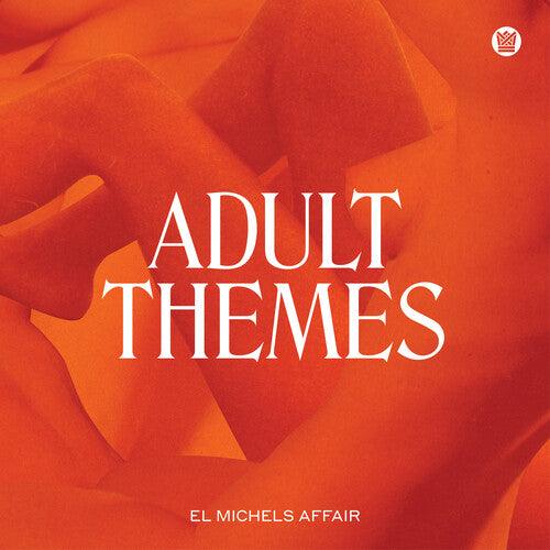 El Michels Affair- Adult Themes ( LP )