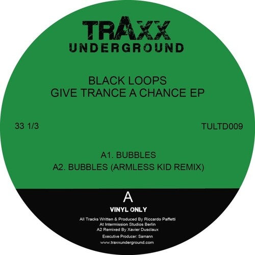 Black Loops: Give Trance A Chance { Record }