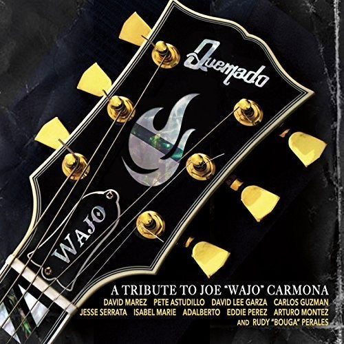 Quemado: Tribute To Joe Wajo Carmona - CD