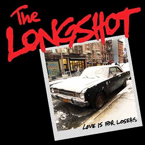 LongShot: Love Is For Losers - VINYL