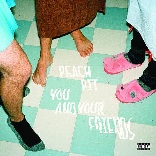 Peach Pit- You And Your Friends ( LP )