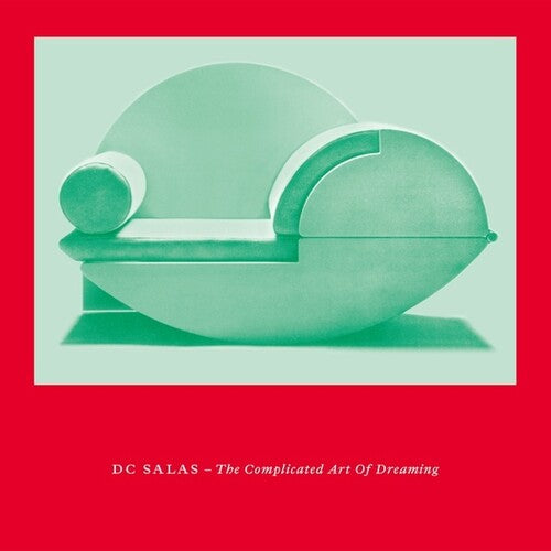 Dc Salas: The Complicated Art of Dreaming { Record }