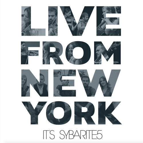 Sybarite5: Live From New York, It's Sybarite5 { Record }