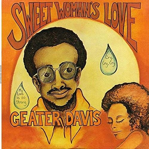 Geater Davis- Sweet Woman's Love ( LP )