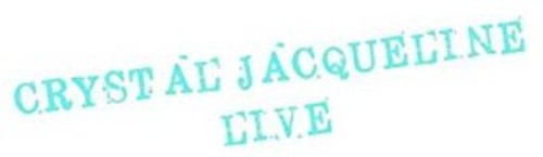Crystal Jacqueline: Crystal Jacqueline Live - VINYL