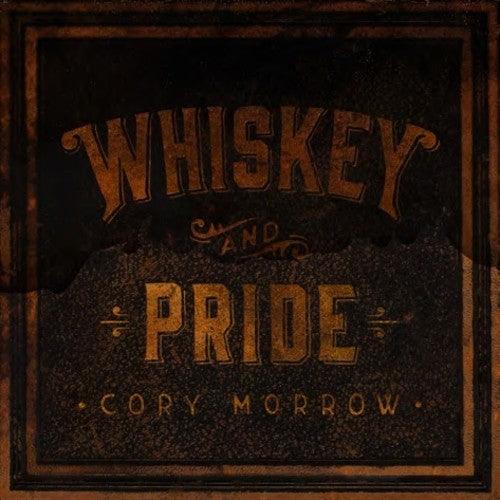 Cory Morrow- Whiskey And Pride ( LP )