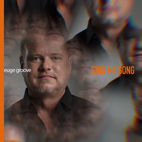 Euge Groove: Sing My Song - CD
