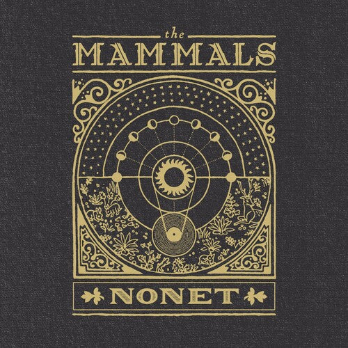 The Mammals: Nonet { Record }