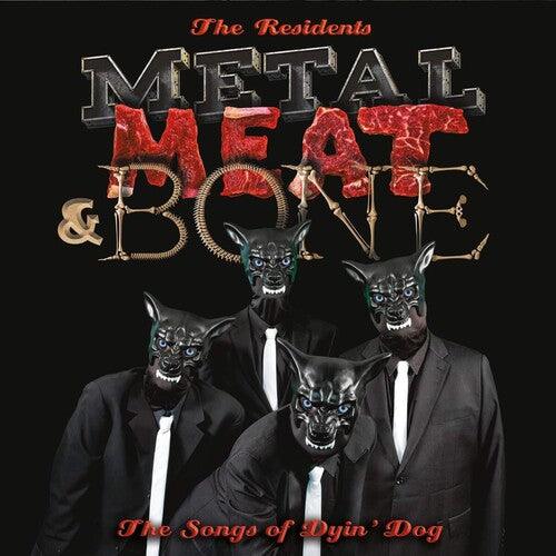 The Residents- Metal Meat & Bone: The Songs Of Dyin' Dog ( LP )