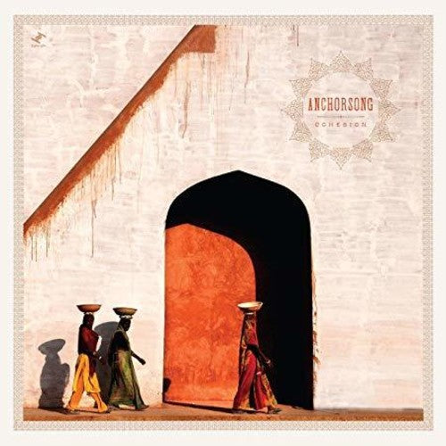 Anchorsong: Cohesion { Record }