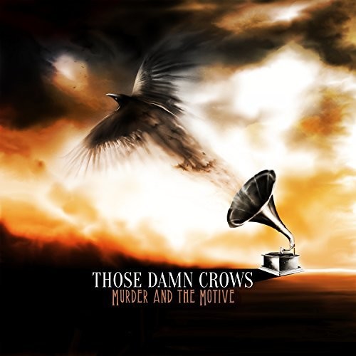 Those Damn Crows: Murder And The Motive - VINYL