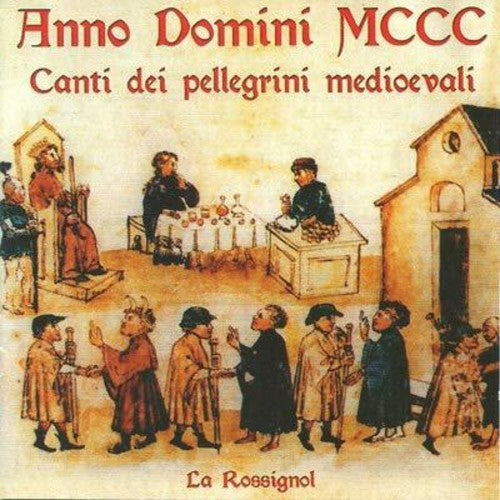 Sabio / Rossignol: Canti Dei Pellegrini Medioevali - COMPACT DISCS