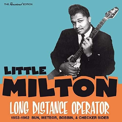 Little Milton: Long Distance Operator 1953-1962: Sun Meteor Bobbin & Checker Sides - CD