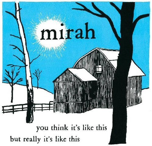 Mirah: You Think It's Like This But Really It's Like This (20 Year Anniversary Reissue) - VINYL