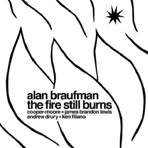 Alan Braufman- The Fire Still Burns ( LP )