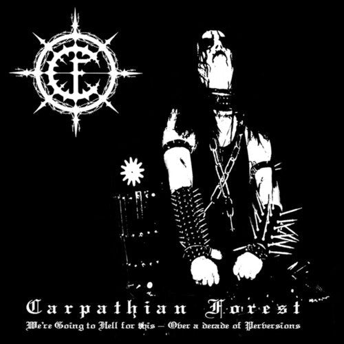 Carpathian Forest: We're Going To Hell For This - VINYL