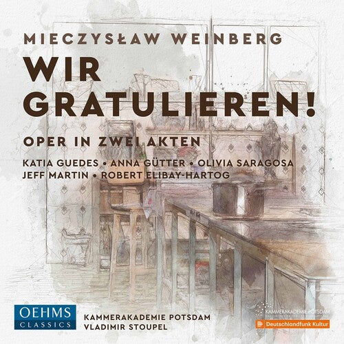 Guedes Gutter Saragosa Martin Elibay-Hartog Kammerakademie Potsdam Stoupel: Wir Gratulieren - COMPACT DISCS