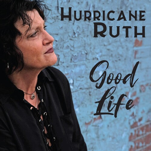 Hurricane Ruth: Good Life - COMPACT DISCS