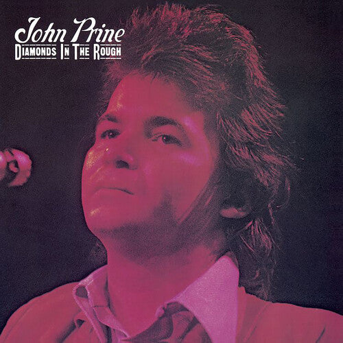 John Prine: Diamonds In The Rough { Record }