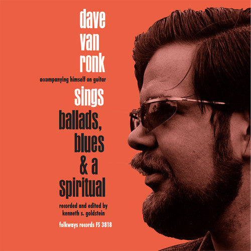 Dave Van Ronk: Sings Ballads Blues & A Spiritual { Record }