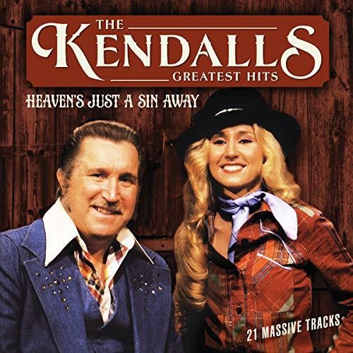 The Kendalls: Greatest Hits: Heaven's Just A Sin Away Vol 1 - COMPACT DISCS