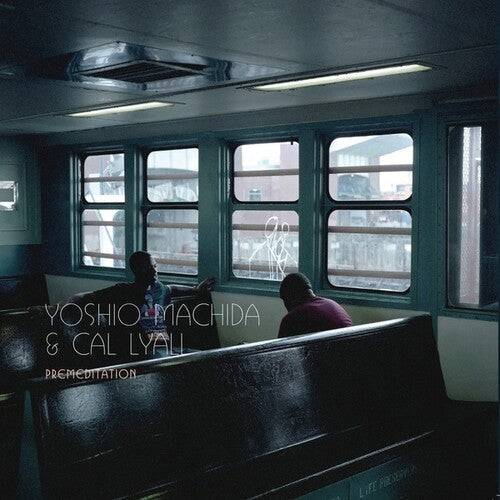 Machida, Yoshio & Lyall, Cal: Premeditation { Record }