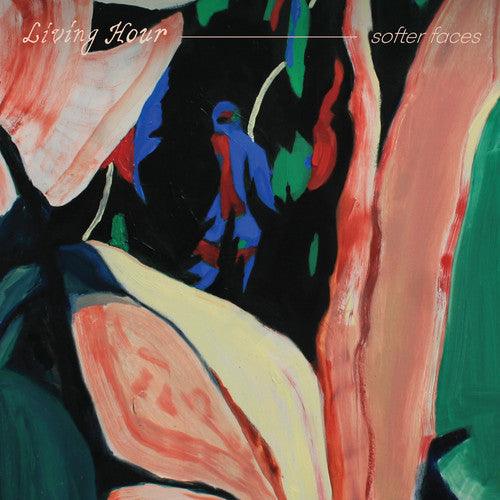 Living Hour- Softer Faces ( LP )