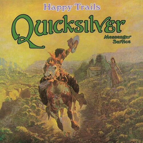 Quicksilver Messenger Service: Happy Trails - VINYL