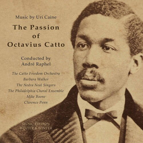 Various: Passion of Octavius Catto { Record }