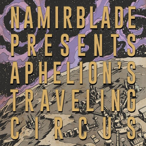 Namir Blade: Aphelion's Traveling Circus { Record }