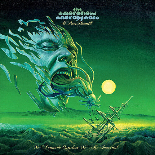 Amorophous Androgynous / Hammill, Peter: We Persuade Ourselves We Are Immortal { Record }