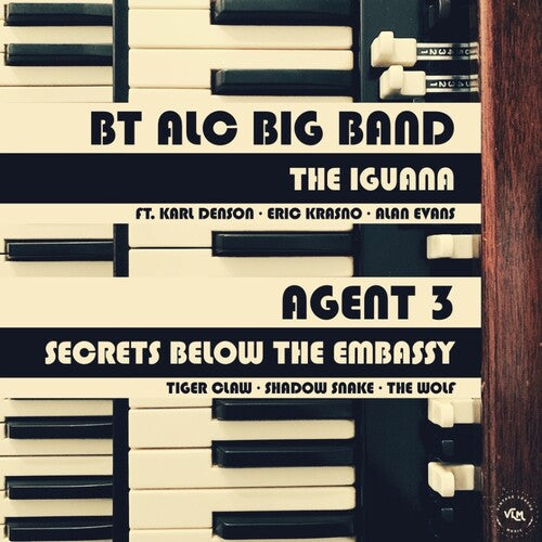Agent 3 / Bt Alc Big Band: The Iguana / Secrets From Below The Embassy - 7-INCH SINGLE