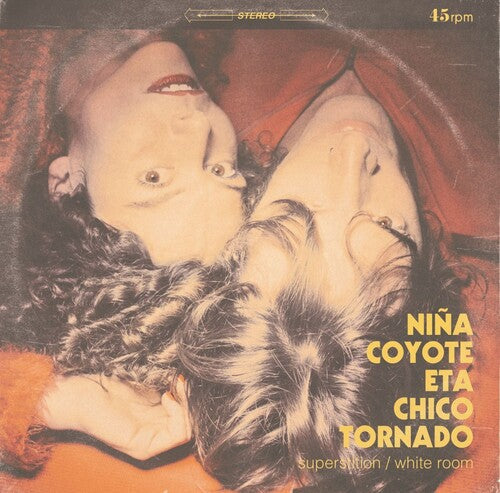 Nina Coyote Eta Chica Tornado: Superstition / White Room - VINYL