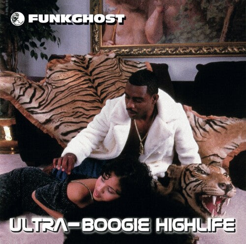 Funkghost: Ultra-Boogie Highlife { Record }
