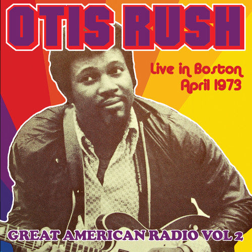Rush, Otis / His Blues Band: Great American Radio Vol 2 - COMPACT DISCS